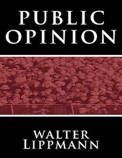 Couverture_Public Opinion By Walter Lippmann