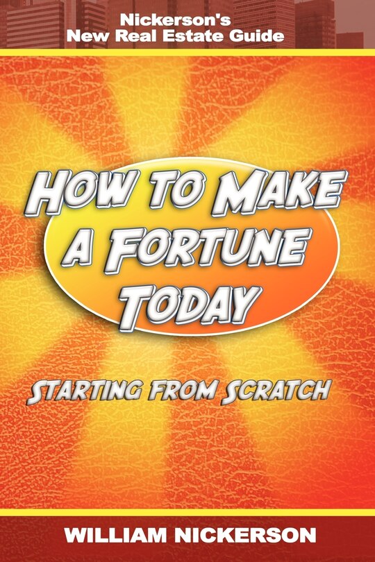 Couverture_How To Make A Fortune Today-starting From Scratch