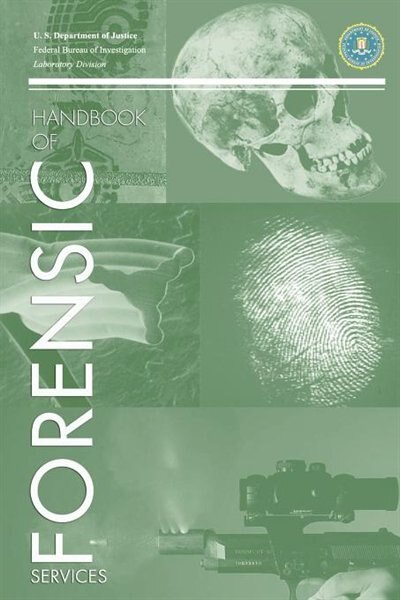 Couverture_Fbi Handbook Of Crime Scene Forensics
