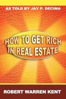 Front cover_How To Get Rich In Real Estate