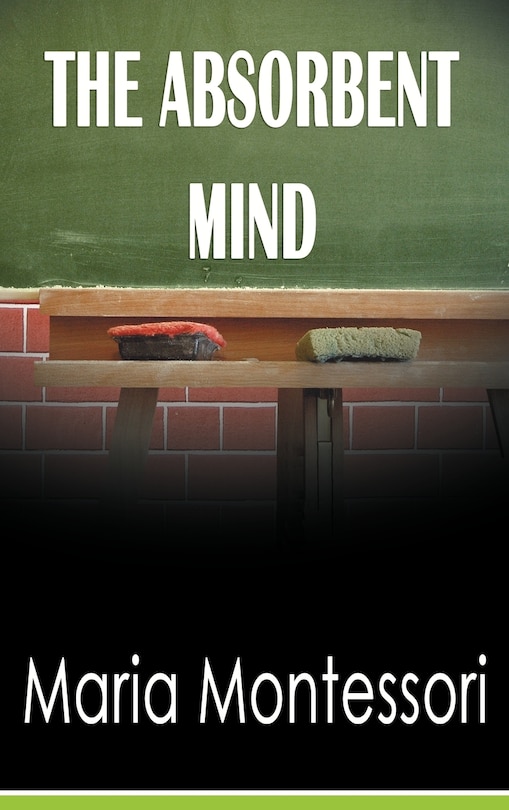 Front cover_The Absorbent Mind