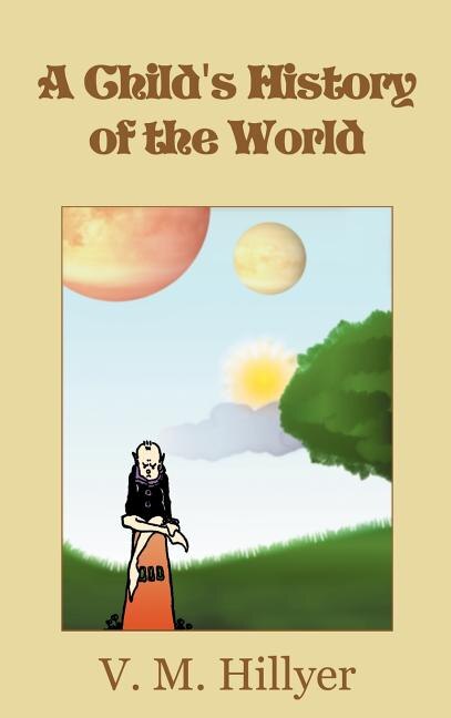 Front cover_A Child's History Of The World