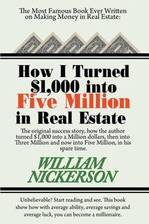 Front cover_How I Turned $1,000 Into Five Million in Real Estate in My Spare Time