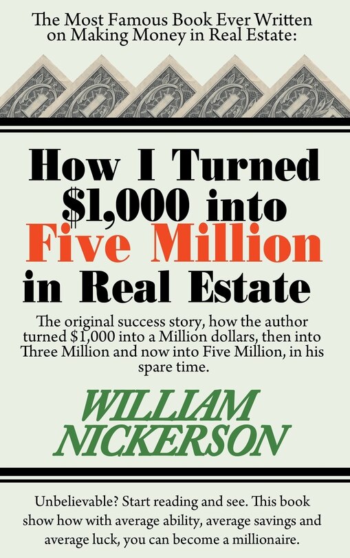 Front cover_How I Turned $1,000 Into Five Million in Real Estate in My Spare Time