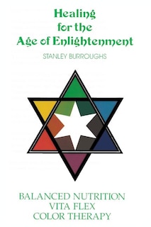 Front cover_Healing For The Age Of Enlightenment
