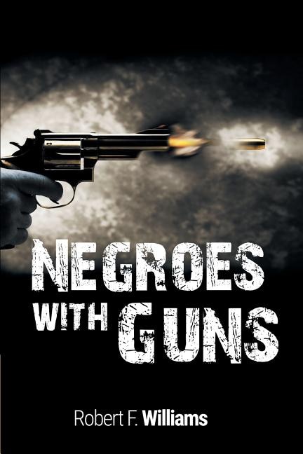 Front cover_Negroes with Guns