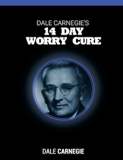 Front cover_Dale Carnegie's 14 Day Worry Cure