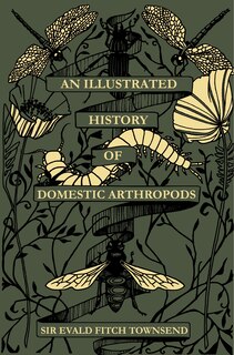 Front cover_An Illustrated History of Domestic Athropods