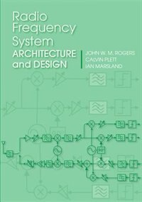 Radio Frequency System Architecture And Design