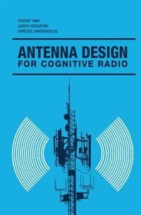 Antenna Design For Cognitive Radio