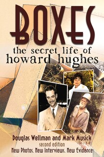 Front cover_Boxes: The Secret Life Of Howard Hughes