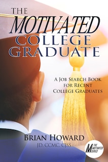 Couverture_The Motivated College Graduate