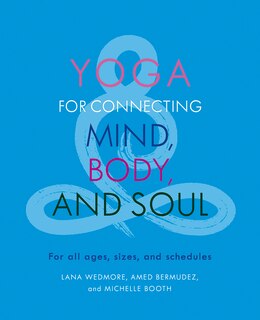 Couverture_Yoga For Connecting Mind, Body, And Soul