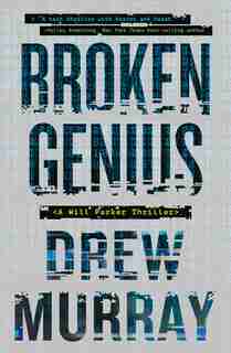 Broken Genius by Drew Murray