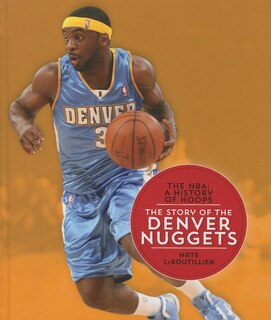 Front cover_The Story of the Denver Nuggets