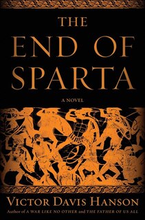 The End Of Sparta: A Novel