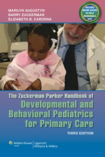 Front cover_The Zuckerman Parker Handbook of Developmental and Behavioral Pediatrics for Primary Care