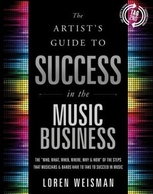 Front cover_The The Artist's Guide To Success In The Music Business