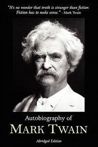 Front cover_Autobiography Of Mark Twain - Abridged Edition