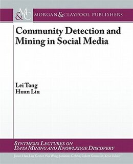 Front cover_Community Detection and Mining in Social Media