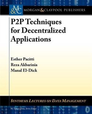 Front cover_P2p Techniques For Decentralized Applications