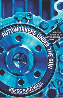 Front cover_Autoworkers Under the Gun