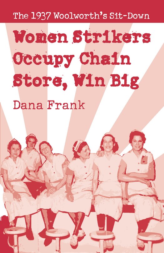 Front cover_Women Strikers Occupy Chain Stores, Win Big