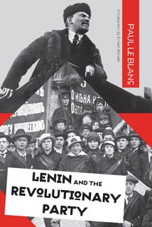 Couverture_Lenin And The Revolutionary Party