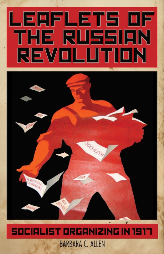 Couverture_Leaflets Of The Russian Revolution