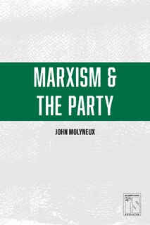 Front cover_Marxism And The Party