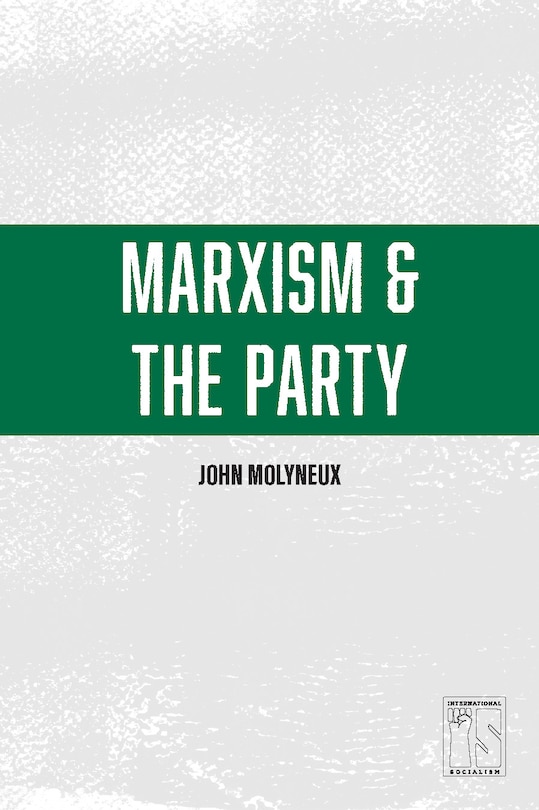 Front cover_Marxism And The Party
