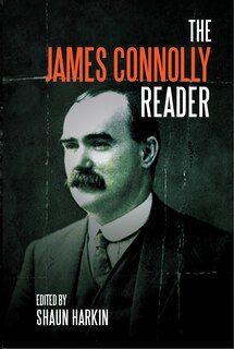 Front cover_A James Connolly Reader