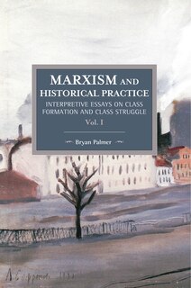 Couverture_Marxism And Historical Practice