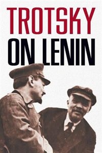 Front cover_Trotsky On Lenin