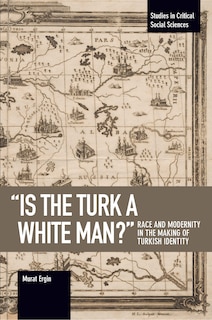 Front cover_Is The Turk A White Man?