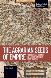 Front cover_The Agrarian Seeds Of Empire