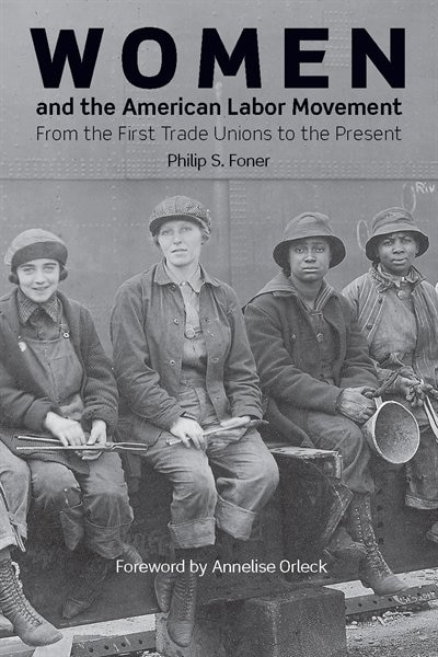 Front cover_Women And The American Labor Movement