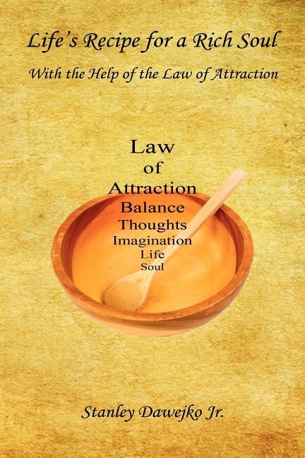 Front cover_Life's Recipe for a Rich Soul - With the Help of the Law of Attraction