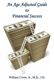 Front cover_An Age Adjusted Guide to Financial Success