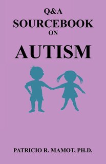 Front cover_Q&A Sourcebook on Autism