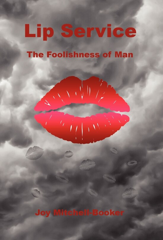 Front cover_Lip Service - The Foolishness of Man