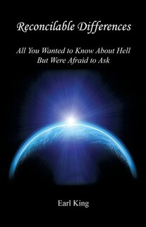 Front cover_Reconcilable Differences - All You Wanted to Know about Hell But Were Afraid to Ask