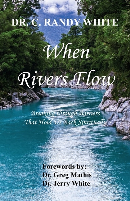 Couverture_When Rivers Flow - Breaking through Barriers That Hold Us Back Spiritually