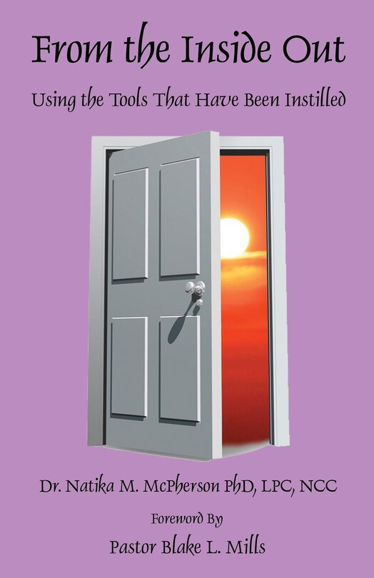 Front cover_From the Inside Out - Using the Tools That Have Been Instilled