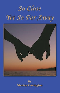 Front cover_So Close Yet So Far Away