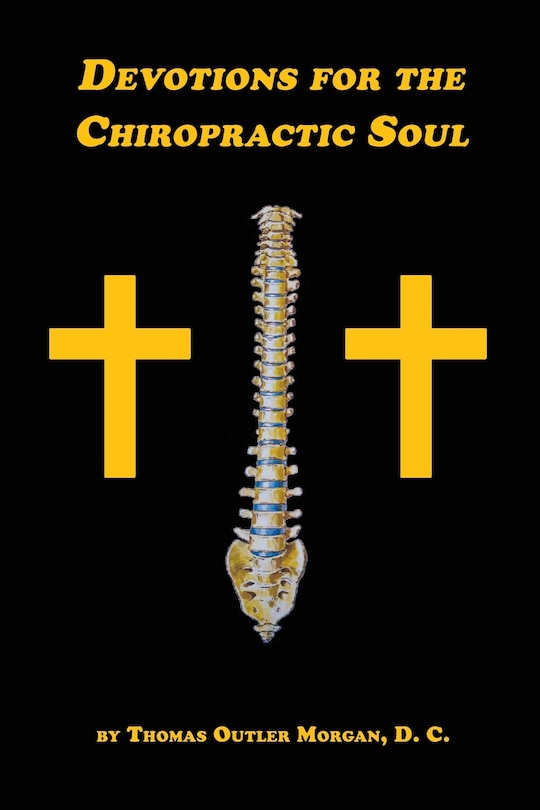 Front cover_Devotions for the Chiropractic Soul