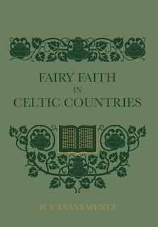 Front cover_Fairy Faith In Celtic Countries