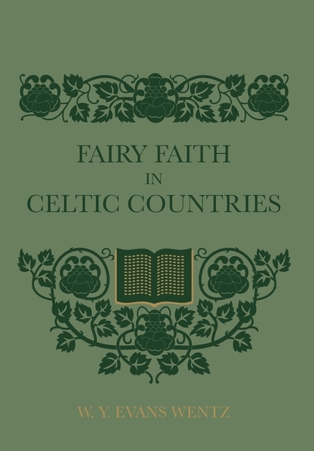 Front cover_Fairy Faith In Celtic Countries
