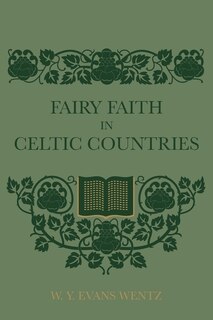 Couverture_Fairy Faith In Celtic Countries