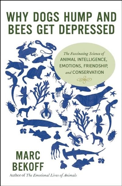 Couverture_Why Dogs Hump and Bees Get Depressed